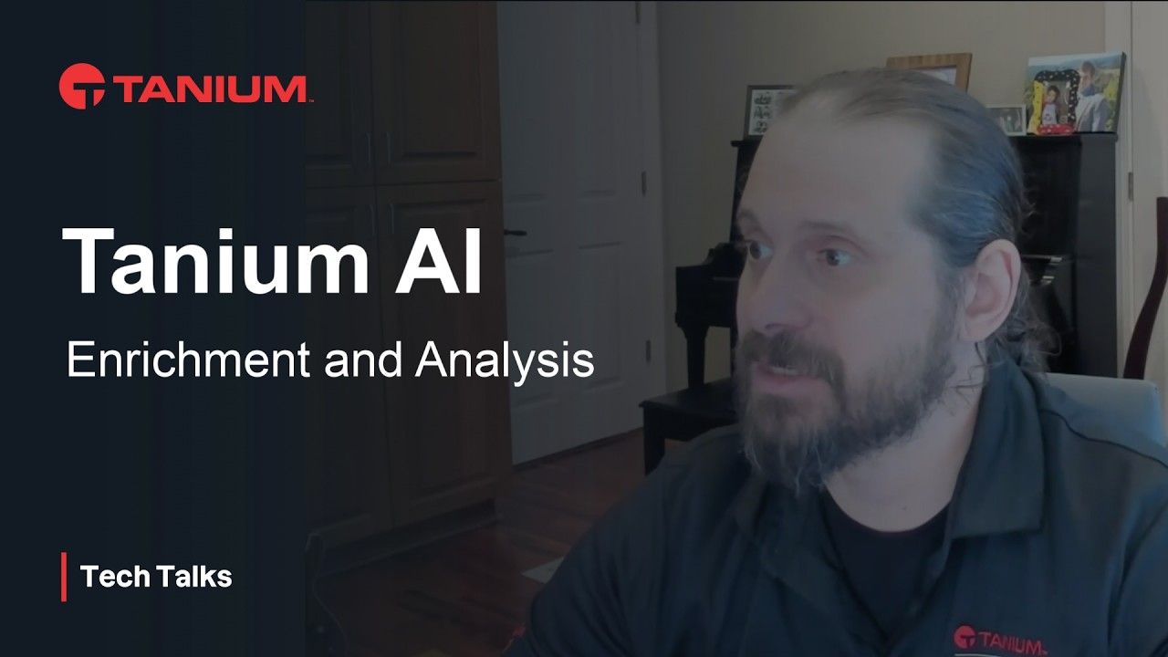 Enrichissement et analyse des endpoints par l'IA pour la sécurité informatique - Tanium Tech Talks #162 miniature vidéo