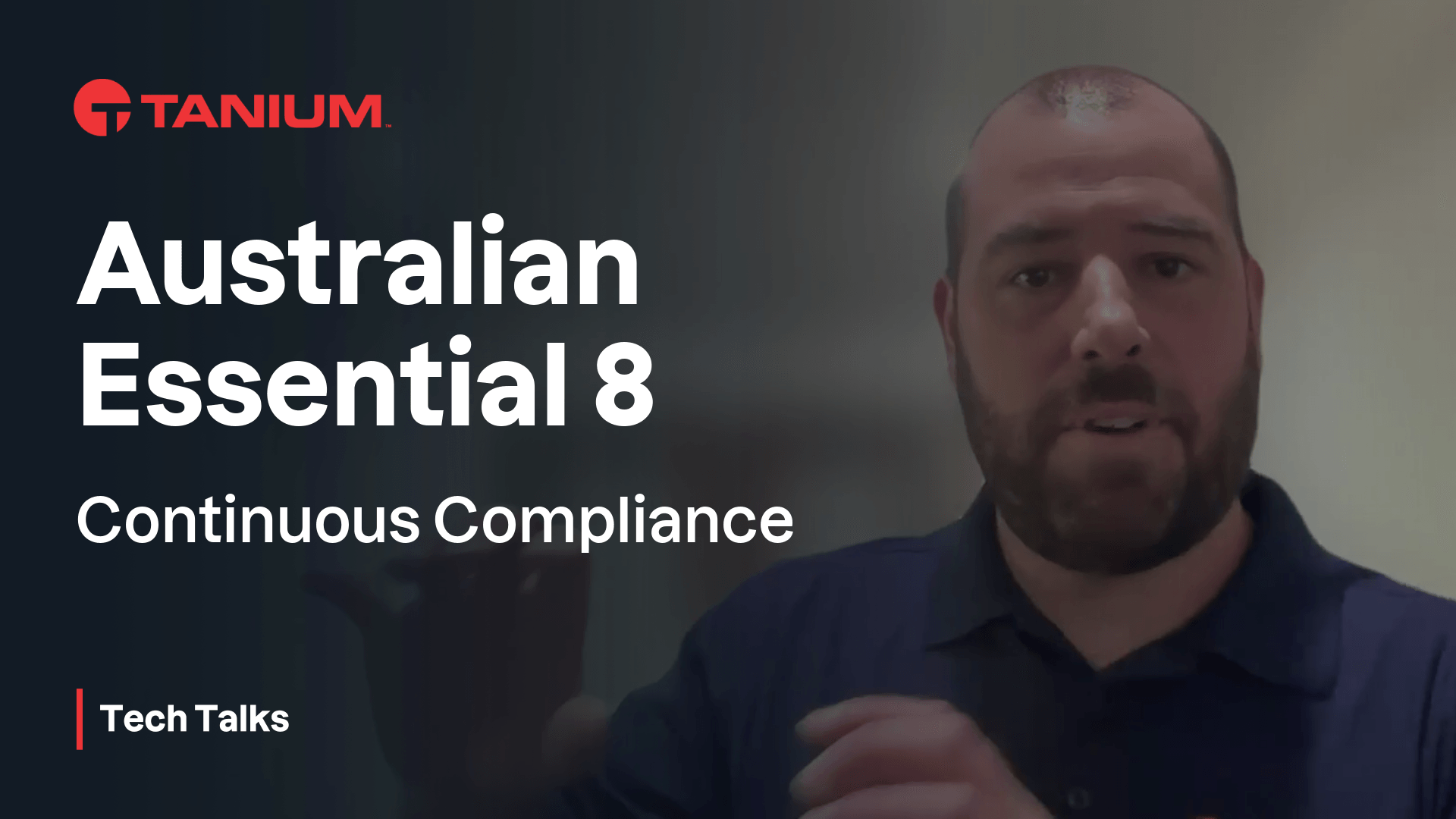 Image vedette de Tanium Comply pour Essential Eight – Tanium Tech Talks #117