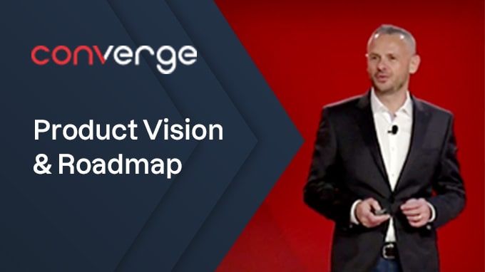 CONVERGE 2022: Vision produit et feuille de route avec le Chief Product Officer Nic Surpatanu