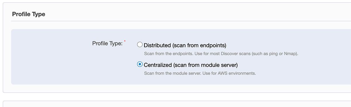 Capture d’écran de Tanium Discover montrant la sélection du type de profil avec des options pour la configuration d’analyse distribuée et centralisée