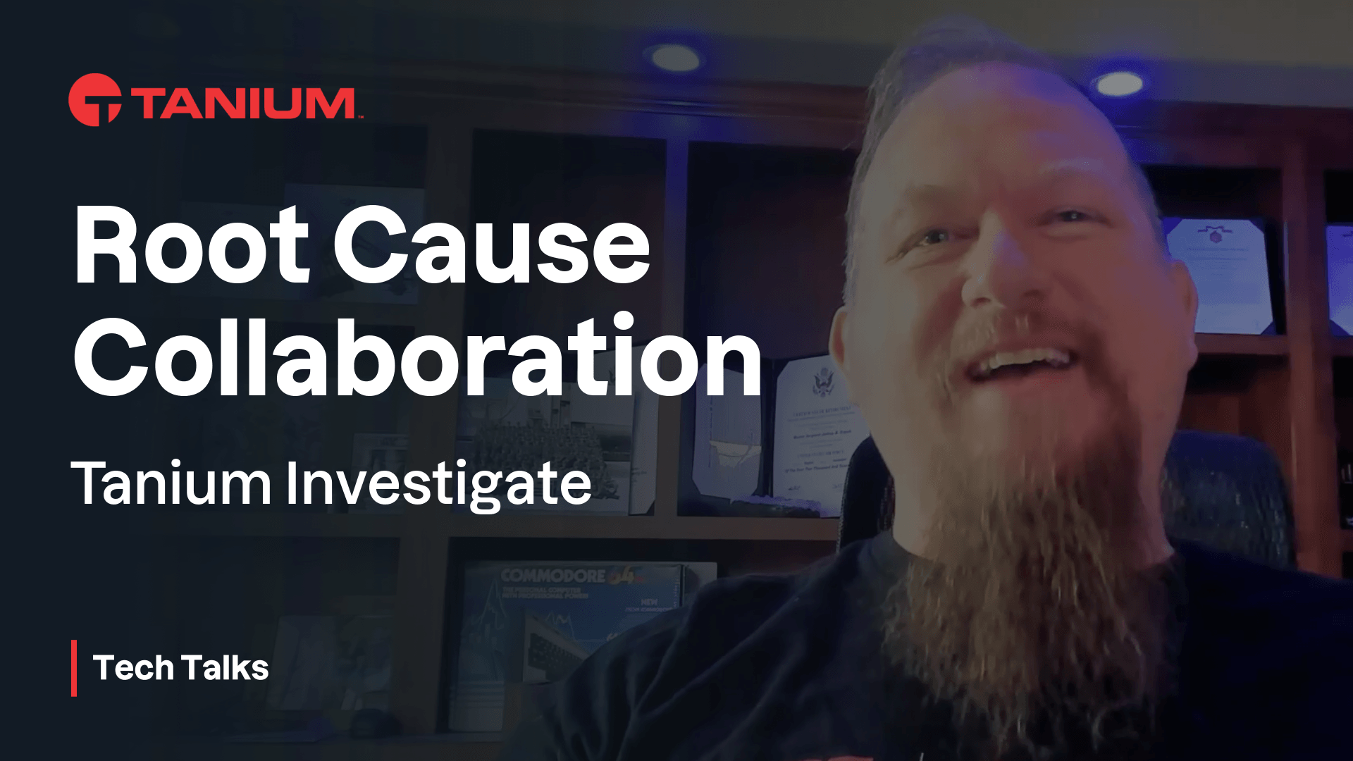 Miniature vidéo pour la collaboration sur les causes racines avec Tanium Investigate - Tanium Tech Talks #125
