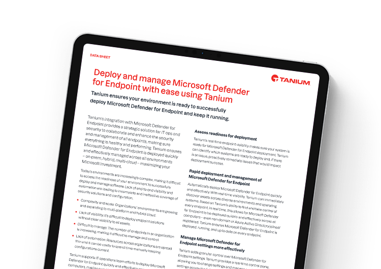 Déployez et gérez Microsoft Defender for Endpoint avec facilité grâce à Tanium