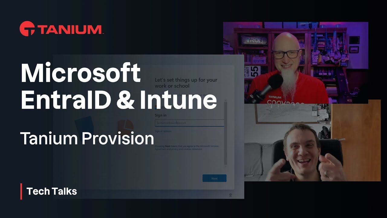 Automatisation du provisionnement Entra ID et Intune avec Tanium Tech Talks #144 video thumbnail