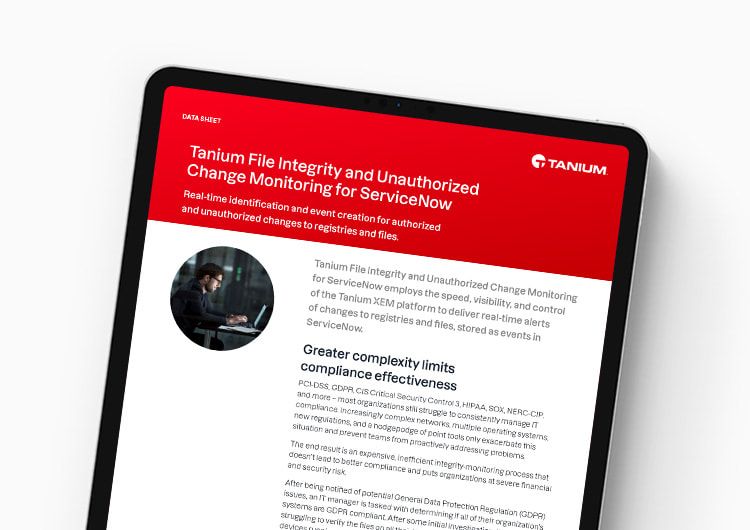 Intégrité des fichiers Tanium et surveillance des modifications non autorisées pour ServiceNow