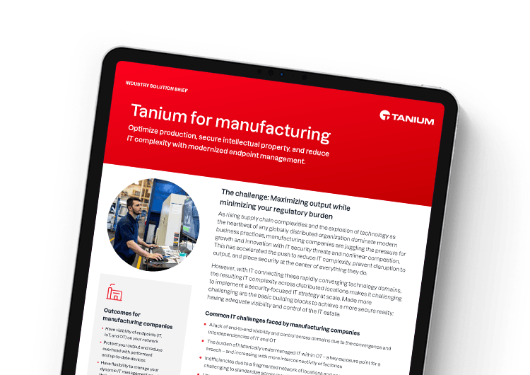 Image présentée sur mobile : Tanium pour le résumé du secteur de la fabrication